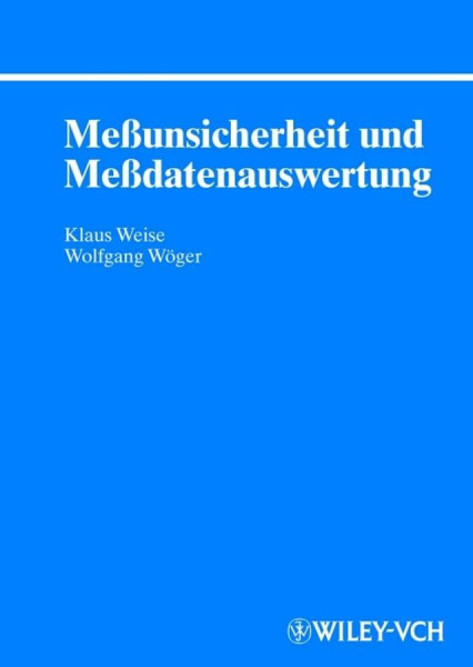 Messunsicherheit und Messdatenauswertung