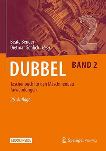 Dubbel Taschenbuch für den Maschinenbau 2: Anwendungen: Anwendungen. Mit E-Book