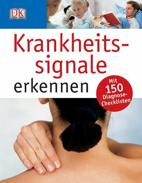 Krankheitssignale erkennen: Mit 150 Diagnosetafeln
