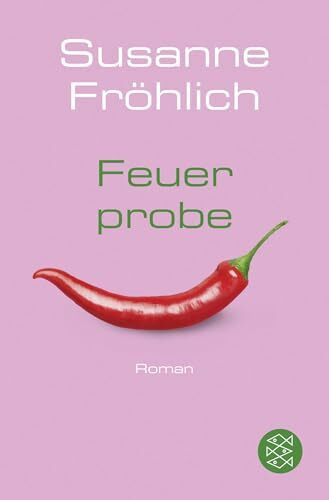 Feuerprobe: Roman