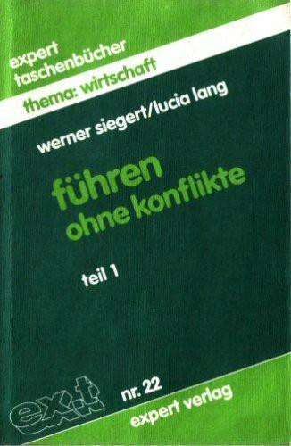 Führen ohne Konflikte (expert-taschenbücher)