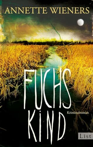 Fuchskind: Kriminalroman (Ein Gesine-Cordes-Krimi, Band 2)