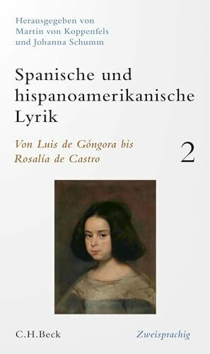 Spanische und hispanoamerikanische Lyrik Bd. 2: Von Luis de Góngora bis Rosalía de Castro: zweisprachig