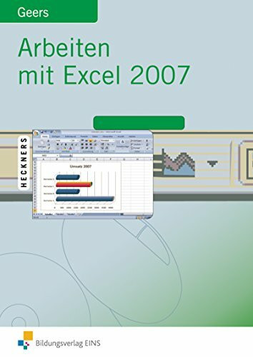 Arbeiten mit Excel 2007. Lehr-/Fachbuch: Schülerband
