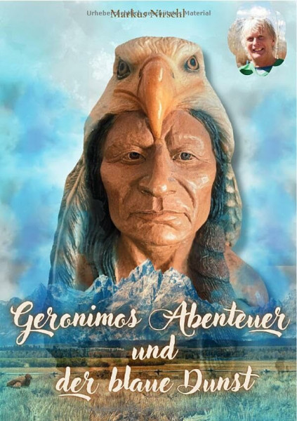 Geronimos Abenteuer und der blaue Dunst