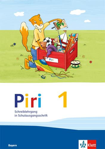 Piri Fibel. Schreiblehrgang Schulausgangsschrift. Klasse1. Ausgabe für Bayern 2014
