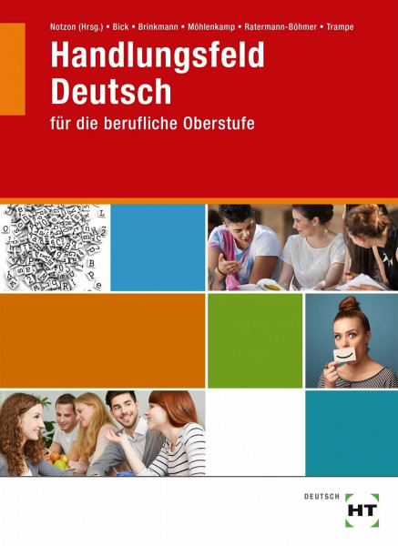 Handlungsfeld Deutsch: für die berufliche Oberstufe