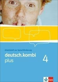 deutsch.kombi plus. Band 4; 8. Klasse; Arbeitsheft zur Sprachförderung