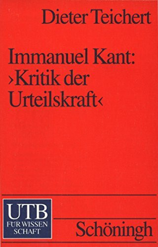 Immanuel Kant: Kritik der Urteilskraft: Ein einführender Kommentar. Studienkommentare zur Philosophie (UTB S (Small-Format): Uni-Taschenbücher)