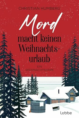 Mord macht keinen Weihnachtsurlaub: Ein Weihnachtskrimi (Ein Fall für Timothy Smart, Band 2)
