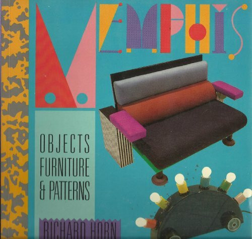 Memphis: Objects, Furniture and Patterns