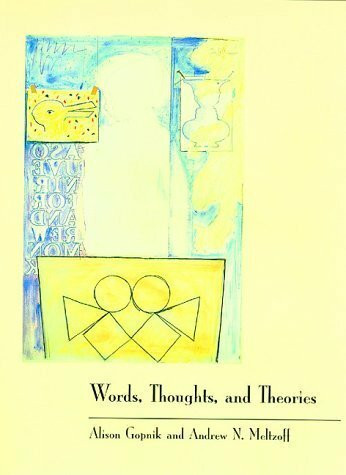 Words, Thoughts, and Theories (Learning, Development, and Conceptual Change)