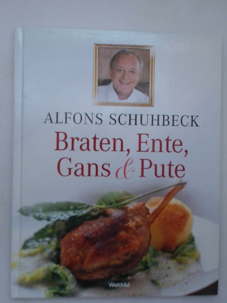 Braten, Ente, Gans & Pute