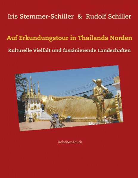 Auf Erkundungstour in Thailands Norden