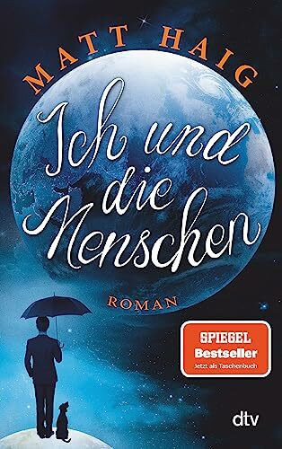 Ich und die Menschen: Roman