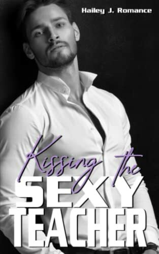 Kissing the Sexy Teacher