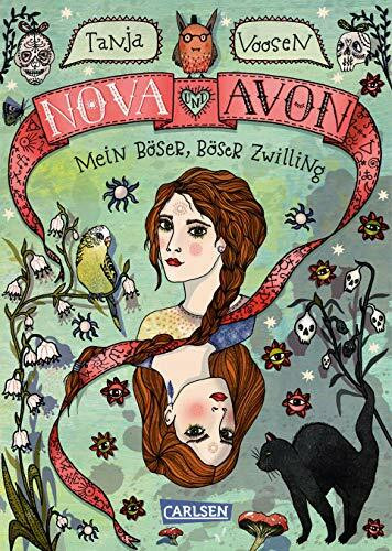 Nova und Avon 1: Mein böser, böser Zwilling (1)