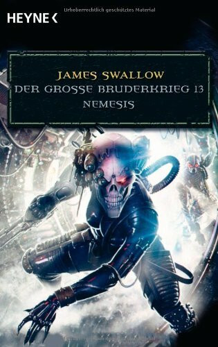 Nemesis - Der Große Bruderkrieg 13: Warhammer-40,000-Roman