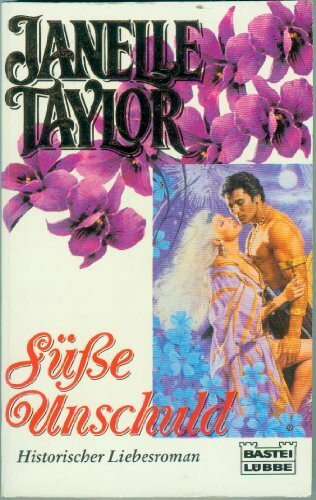 Süsse Unschuld (Allgemeine Reihe. Bastei Lübbe Taschenbücher)