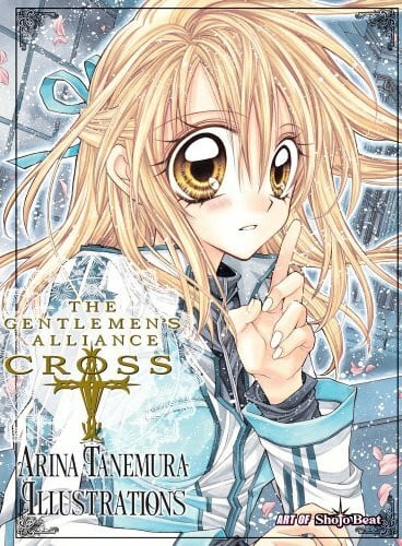 The Gentlemen's Alliance +: Arina Tanemura Illustrations (The Gentlemen's Alliance Cross)