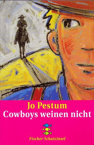 Cowboys weinen nicht (Fischer Schatzinsel)