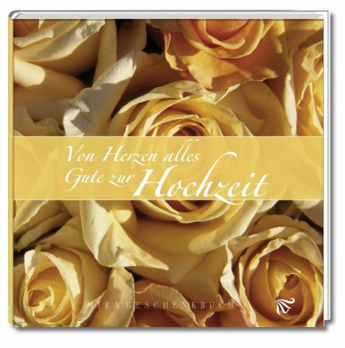 Von Herzen alles Gute zur Hochzeit
