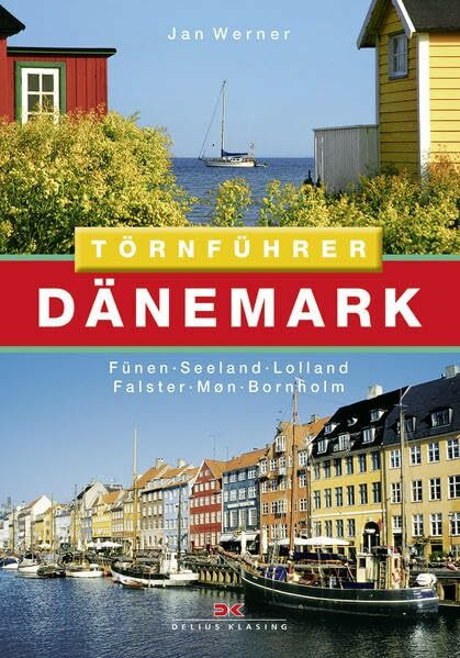 Dänemark 2: Fünen • Seeland • Lolland • Falster • Møn • Bornholm