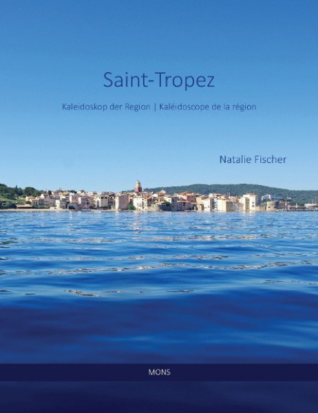 Saint-Tropez Kultur und Traditionen