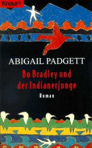 Bo Bradley und der Indianerjunge (Knaur Taschenbücher. Romane, Erzählungen)