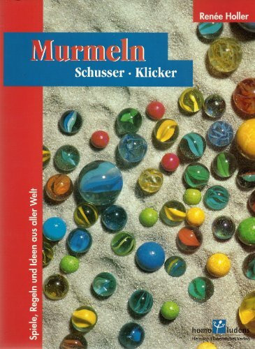 Murmeln, Schusser, Klicker