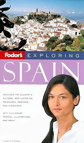 Fodor's Exploring Spain, 8th Edition (Exploring Guides, 8)