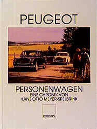 Peugeot - Personenwagen: Eine Chronik