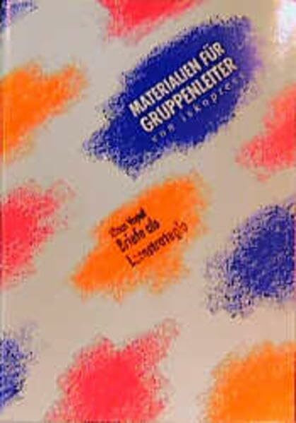Materialien für den Gruppenleiter, 8 Tle., Tl.6, Briefe als Lernstrategie