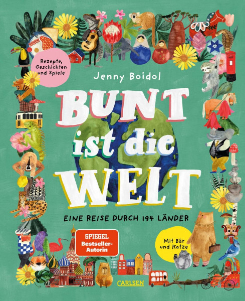 Bunt ist die Welt: Eine Reise durch 194 Länder | Ein kunterbuntes Sachbuch ab 6 für die ganze Familie!