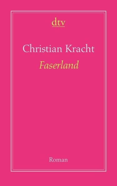 Faserland: Roman