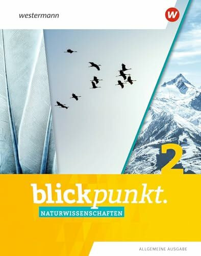 Blickpunkt Naturwissenschaften - Allgemeine Ausgabe 2019: Schulbuch 2