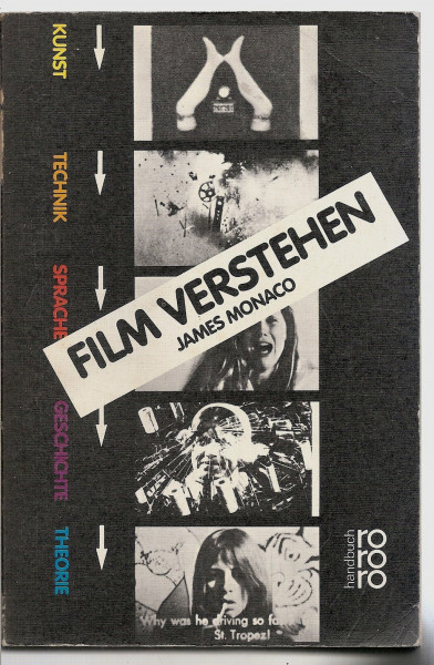 Film verstehen: Kunst, Technik, Sprache, Geschichte und Theorie des Films