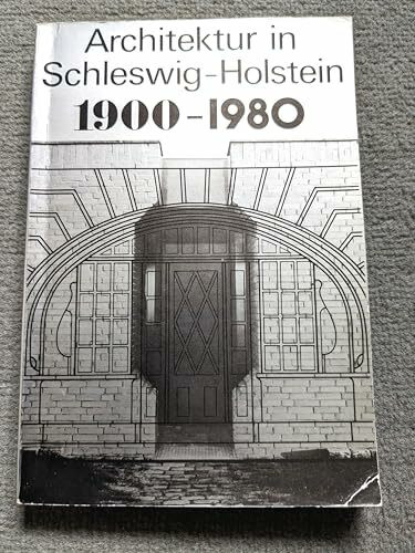 Architektur in Schleswig-Holstein 1900-1980