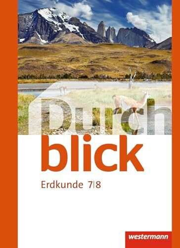 Durchblick Erdkunde - Ausgabe 2015: Schulbuch 7 / 8