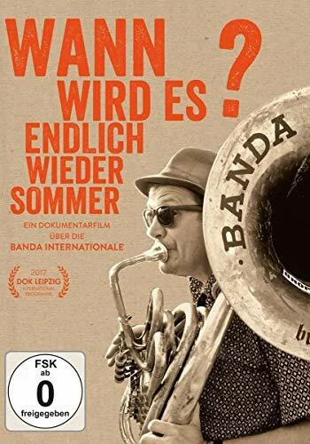 Banda Internationale - Wann wird es endlich mal wieder richtig Sommer?