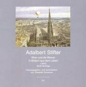 Wien und die Wiener in Bildern aus dem Leben (1844): Zwölf Beiträge (Österreich in Europa - Europa in Österreich / Schriften zur österreichischen Kulturgeschichte)