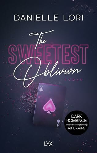 The Sweetest Oblivion: Roman (Made, Band 1)
