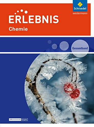 Erlebnis Chemie - Ausgabe 2016 für Niedersachsen: Gesamtband