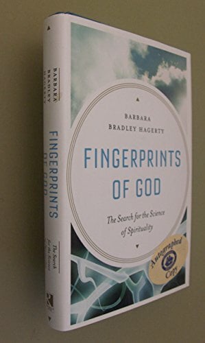 Fingerprints of God: The Search for the Science of Spirituality Fingerprints of God: The Search for the Science of Spirituality
