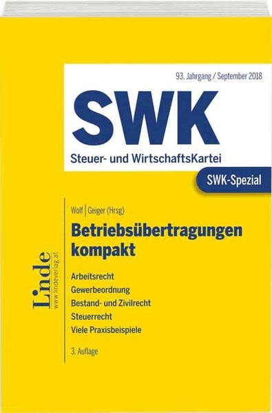 SWK-Spezial Betriebsübertragungen kompakt: Arbeitsrecht. Gewerbeordnung. Bestand- und Zivilrecht. St