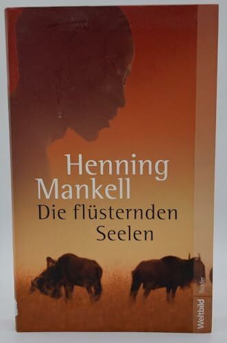 Die flüsternden Seelen : Roman.