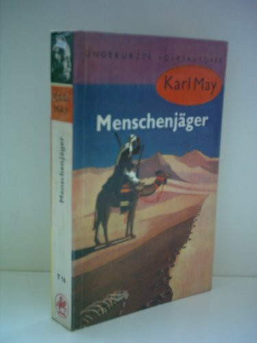 Karl May Verlag, Menschenjäger. Reiseerzählung.