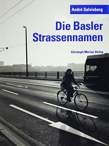 Die Basler Strassennamen