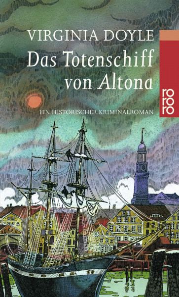 Das Totenschiff von Altona: Ein historischer Kriminalroman