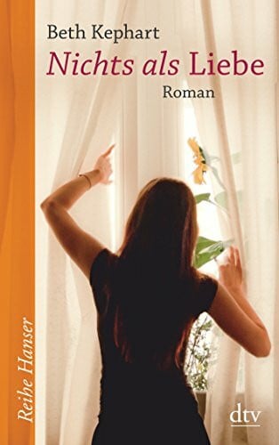 Nichts als Liebe: Roman (Reihe Hanser)